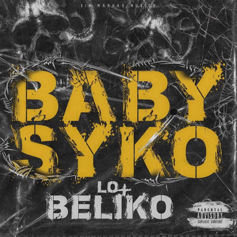 Lo Beliko Album By Baby Syko Spotify