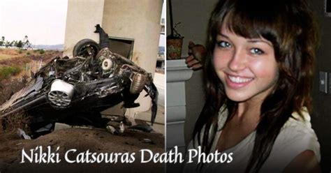 Nikki Catsouras Death The Harrowing Story Of Her Last Ride