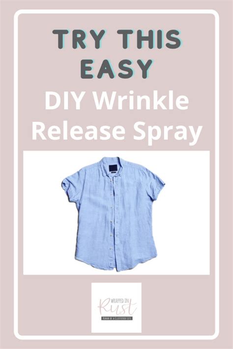 Homemade Wrinkle Release Spray Make Your Clothes Look Neat And Clean