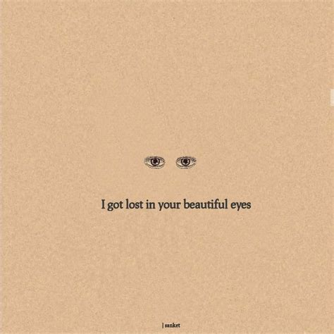 Eyes To Eyes Couple Pretty Face Quotes Wise Words Quotes Love Quotes