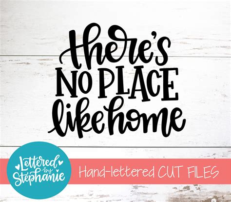 Theres No Place Like Home Svg Cut File Digital File Etsy
