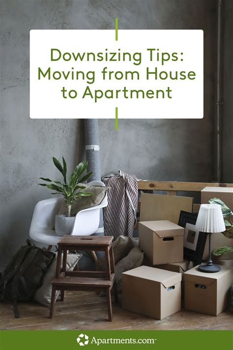 Downsizing Tips Moving From House To Apartment Moving Apartment