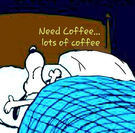Need Coffee Lots Of Coffee ☕️ Snoopy Cartoon Snoopy Pictures Snoopy Love