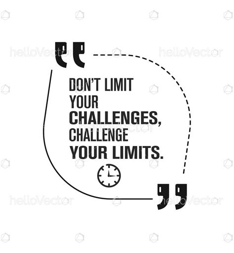 Dont Limit Your Challenges Challenge Your Limits Download Graphics