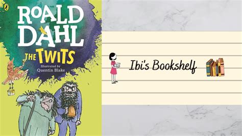 The Twits By Roald Dahl Book Review Booktube Youtube