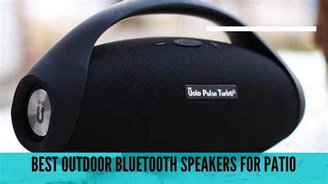 Best Outdoor Patio Bluetooth Speakers 2021 Patio Ideas