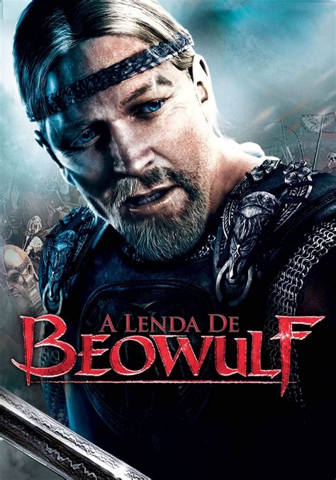 A Lenda De Beowulf Filme Veja Onde Assistir