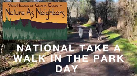 National Take A Walk In The Park Day Youtube