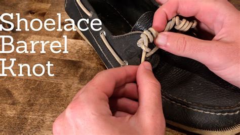 How To Tie Shoe Lace Barrel Knot Sperry Bean Boot Boat Shoes YouTube