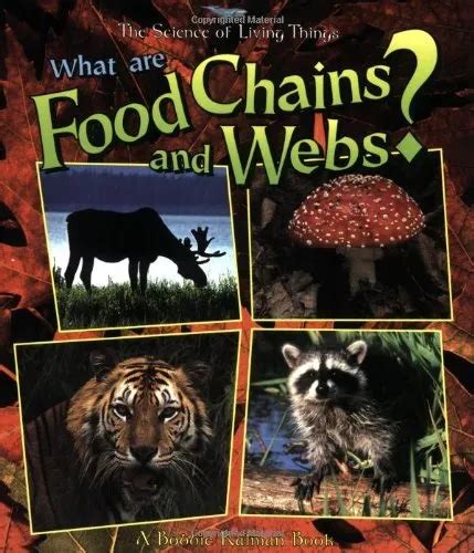 What Are Food Chains And Webs The Sc By Kalman Bobbie Paperback Softback 602 Picclick