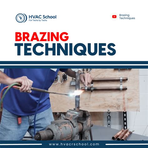 Brazing Techniques Hvac School