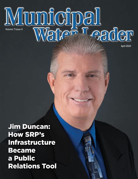 Volume 7 Issue 4 April 2020 Municipal Water Leader Magazine