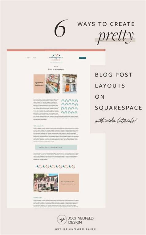 6 Ways To Create Pretty Blog Post Layouts On Squarespace Jodi Neufeld