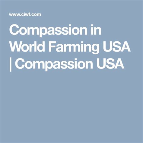 Compassion In World Farming Usa Compassion Usa World Farm Farm