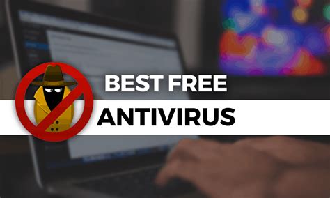 The Best Free Antivirus Software 2021