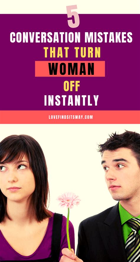 5 Conversation Mistakes That Turn Woman Off Instantly Lfiw