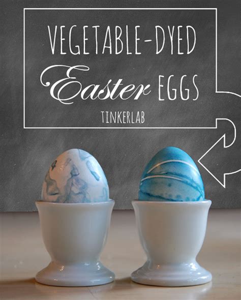 Vegetable Dyed Easter Eggs Tinkerlab