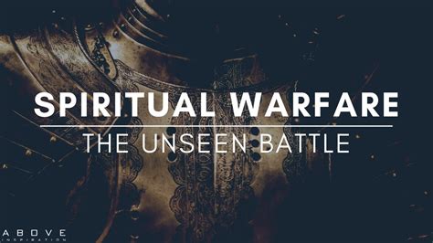 Spiritual Warfare The Unseen Battle Inspirational And Motivational