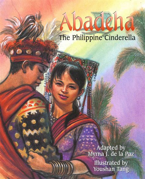Abadeha The Philippine Cinderella Cinderella Book Stories For Kids
