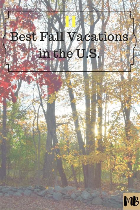 11 Best Fall Vacations In The Us Title Millennial Boss