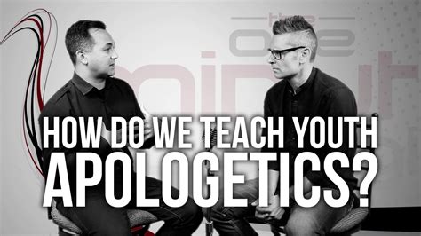583 How Do We Teach Youth Apologetics Youtube