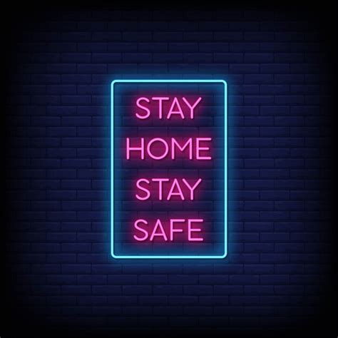 Premium Vector Stay Home Stay Safe Neon Signs Style Text
