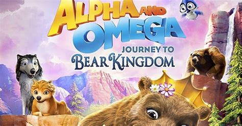Alpha și Omega 8 Călătorie în Regatul Urșilor 2017 Dublat în Română