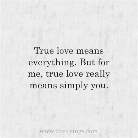 71 True Love Quotes And Sayings For Him And Her Dp Sayings