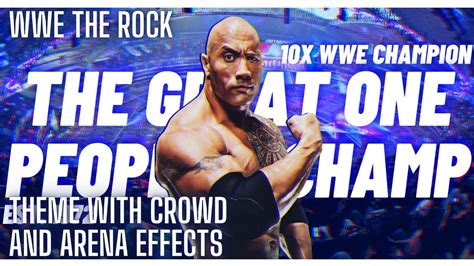 Wwe The Rock Theme Electrifying With Crowd And Arena Effects Youtube