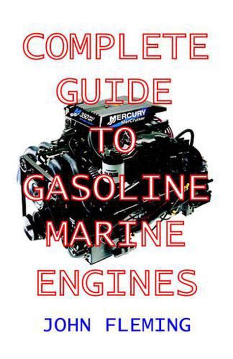 Complete Guide To Gasoline Marine Engines By John Fleming English