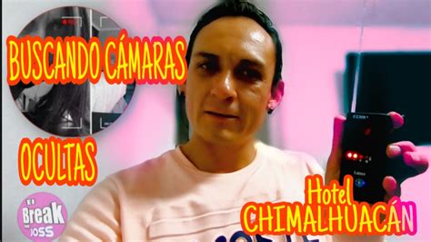 cámaras ocultas en hoteles 😳 chimalhuacán 01 youtube