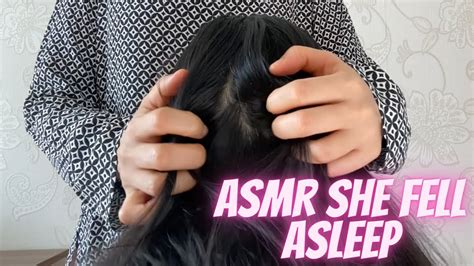 Asmr Tingly Hair Massage Made My Friend Fall Asleep 😴 Youtube