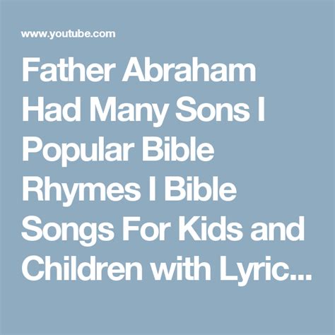 Father Abraham Had Many Sons I Popular Bible Rhymes I Bible Songs For