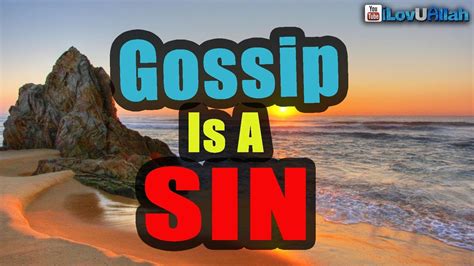 Gossip Is A Sin Gossip Sins Ismail Menk