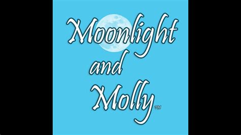 Moonlight And Molly® Official Theme Song Youtube