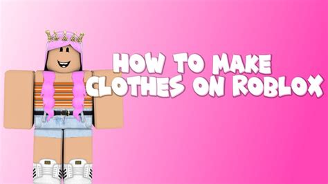 How To Make Clothes On Roblox 2019 Youtube