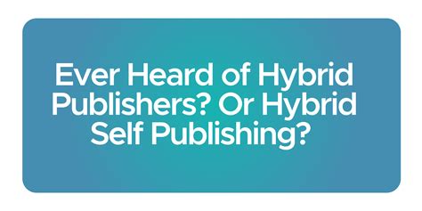 What Is A Hybrid Publisher Hybrid Publishing