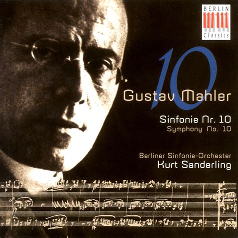 Magical Journey Gustav Mahler Symphony No 10 Kurt Sanderling