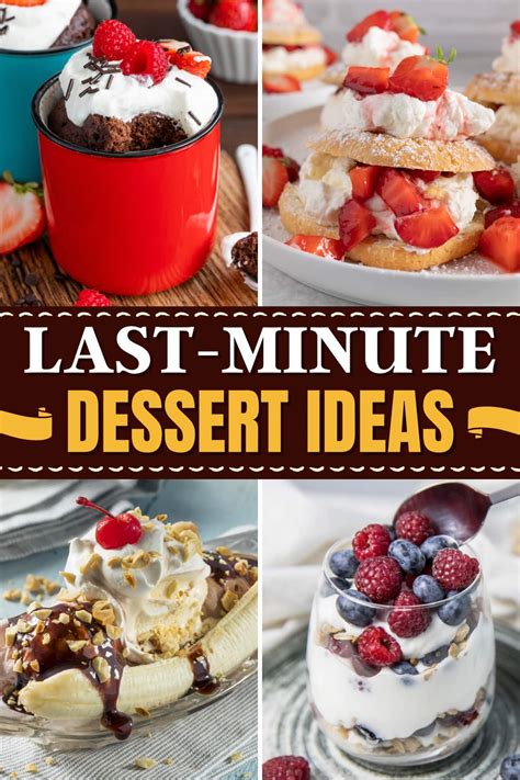 25 Easy Last Minute Dessert Ideas For Any Occasion Insanely Good