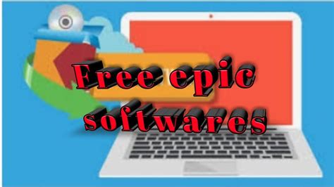 Free Epic Computer Software Youtube