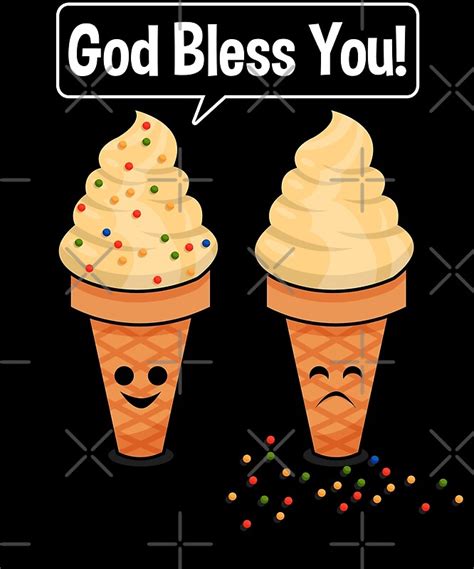 Sprinkle Sneezing Ice Cream Cone Says God Bless You Funny By