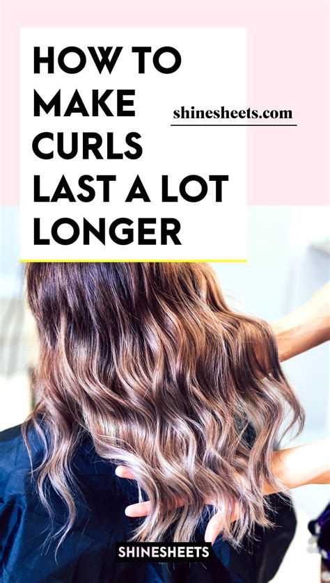How To Make Curls Final Longer Getaq