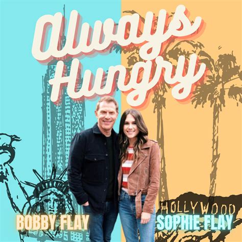 World Renowned Chef Bobby Flay Is ‘always Hungry With Daughter Sophie In Brand New Podcast
