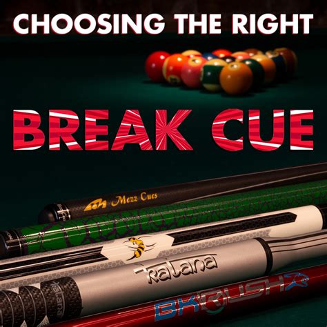 Choosing The Right Break Cue Pool Cues And Billiards Supplies At