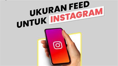 Ukuran Feed Instagram Feed Story Foto Dan Video Terbaru 2022