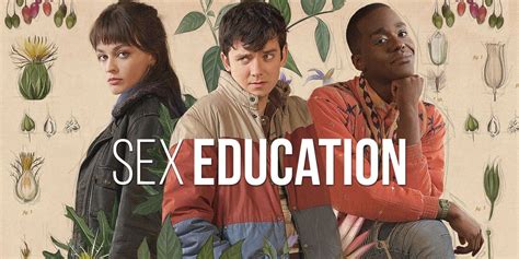 Sex Education Season 4 Release Date Plot Cast And More You Me Her