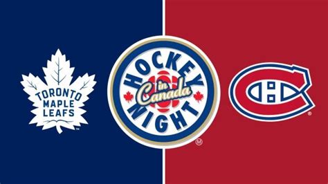 Hockey Night In Canada Maple Leafs Vs Canadiens Cbc Sports
