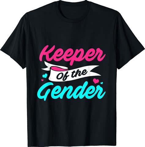 Gender Reveal Gender Keeper T Shirt Uk Fashion