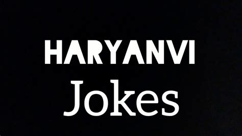 Haryanvi Jokes Best Haryanvi Jokes Youtube