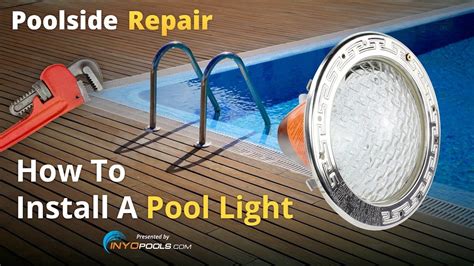 How To Install A Pool Light Pooldf